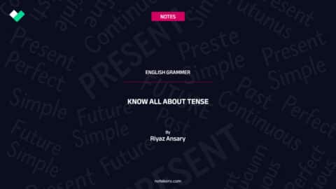 English Tense Notes for Exam Preparation