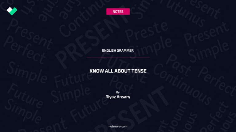 English Tense Notes for Exam Preparation
